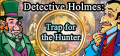 Detective Holmes: Trap for the Hunter. Hidden objects. 探し物 Logo